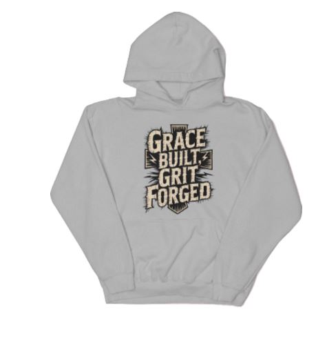 Grace Built Grit Forged